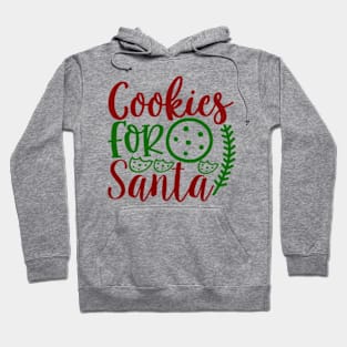 Cookies for santa Hoodie